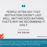 A Daily Dose of Motivation Is What We All Need!