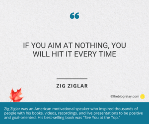 Are You Working With a Purpose Asks Zig Ziglar?