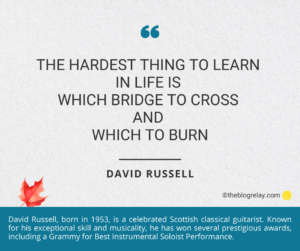 David Russell: Which Bridge to Burn?