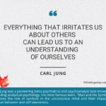 Carl Jung: Everything That Irritates Us