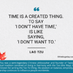 Are You Out of Time? Lao Tzu Says Otherwise!