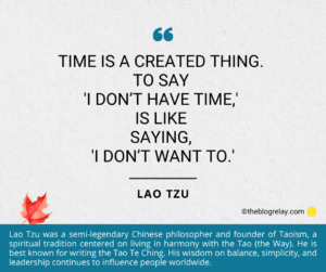 Are You Out of Time? Lao Tzu Says Otherwise!