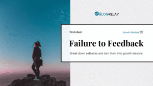 Failure to Feedback Worksheet