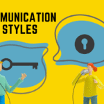 Five Strong Communication Styles You Need: Choose The Best